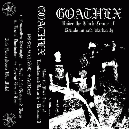 Under the Black Trance of Revulsion and Barbarity - Reh. Demo I